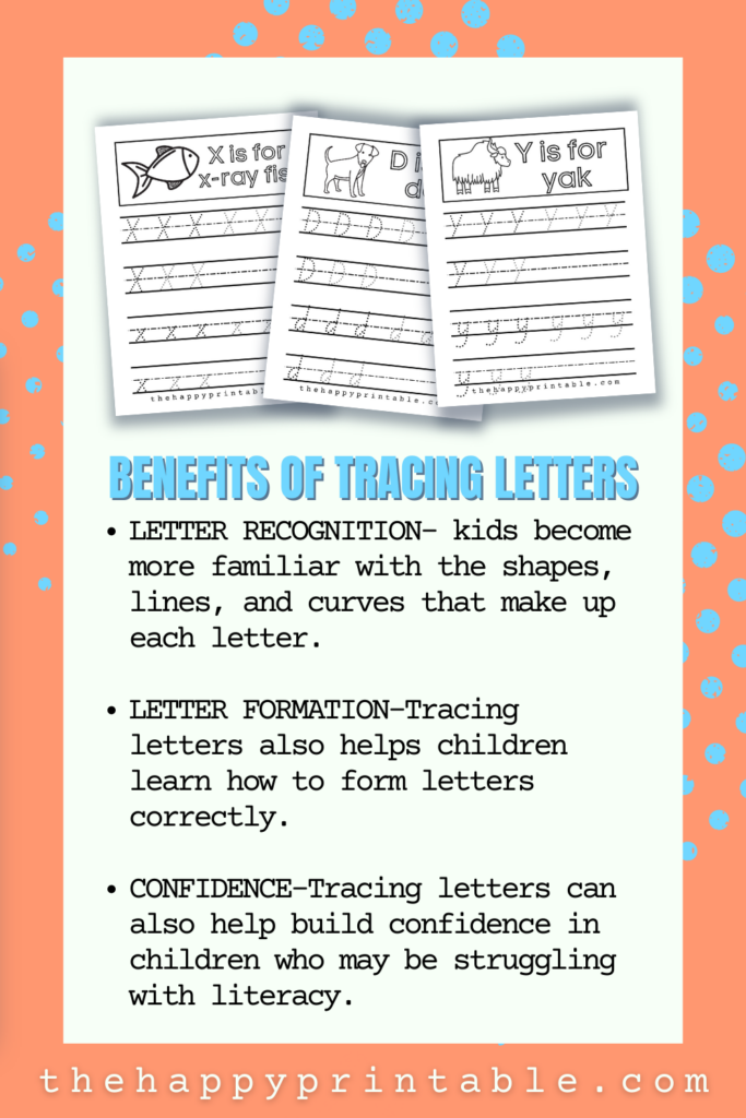Tracing letters has lots of great benefits for kids including building letter recognitions, letter formation, and boosting confidence.