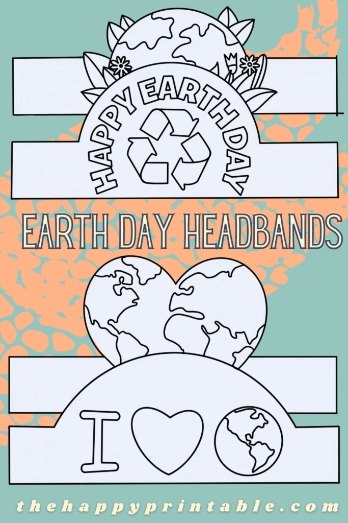 Earth Day Headband The Happy Printable